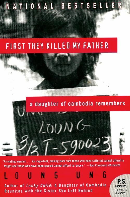 First they killed my father : A daughter of cambodia remembers - Loung Ung -  Harper Perennial - Livre