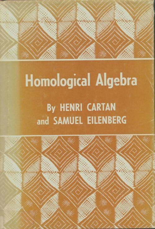 Homological algebra - Henry Cartan -  Princenton mathematical series - Livre