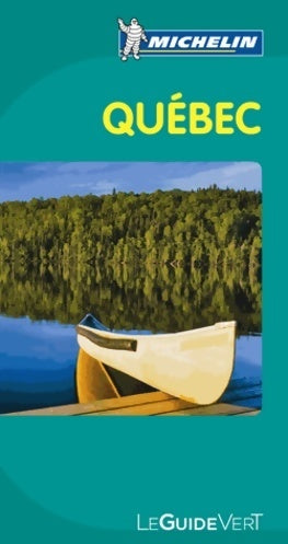 Québec 2012 - Collectif -  Le Guide vert - Livre