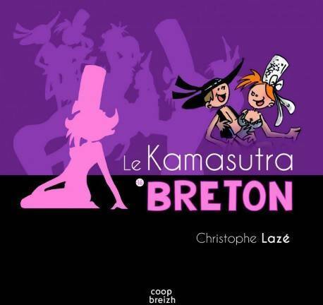 Le kamasutra breton - Christophe Lazé -  Coop Breizh poches divers - Livre
