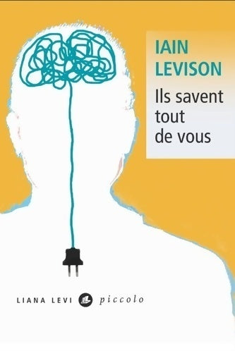 Ils savent tout de vous - Levison Iain -  Piccolo - Livre