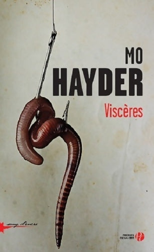 Viscères - Mo Hayder -  Sang d'encre - Livre