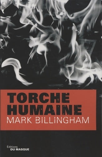 Torche humaine - Mark Billingham -  Masque GF - Livre