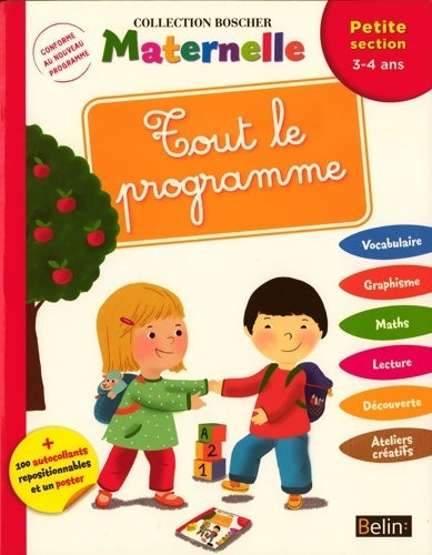 Tout le programme petite section 3-4 ans - Mathilde Bonnin -  Maternelle Boscher - Livre