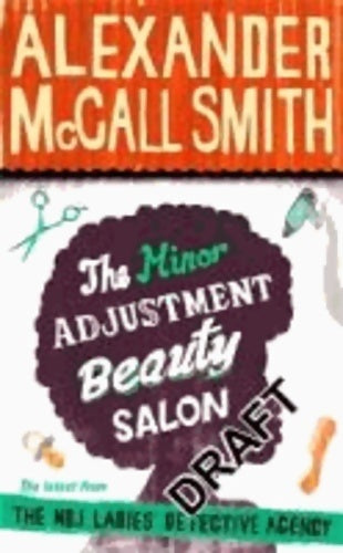 The minor adjustment beauty salon - Alexander McCall Smith -  Little Brown GF - Livre