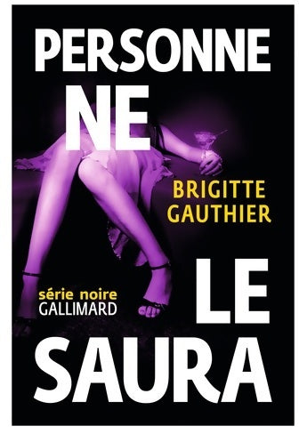 Personne ne le saura - Mathilda May -  Série noire - Livre