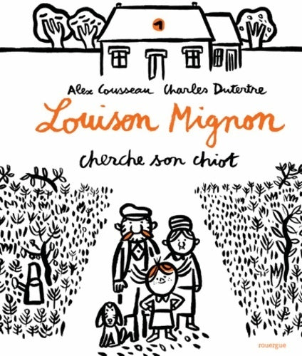 Louison mignon Tome I : Louison mignon cherche son chiot - Alex Cousseau -  Rouergue GF - Livre