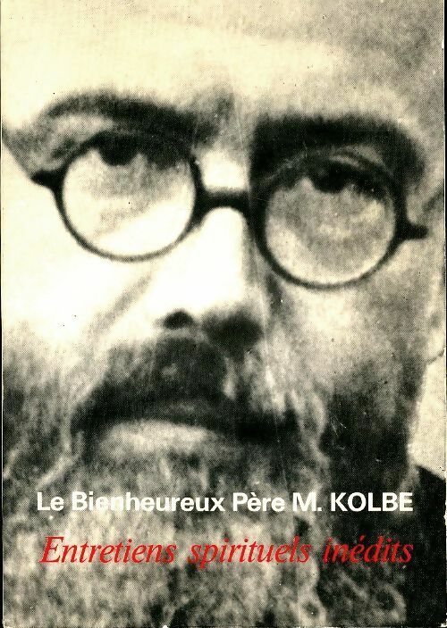 Le bienheureux Père M. Kolbe - M Kolbe -  Lethielleux poches divers - Livre