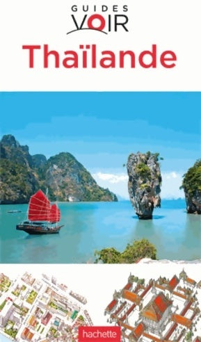 Thaïlande 2013 - Collectif -  Guides Voir - Livre