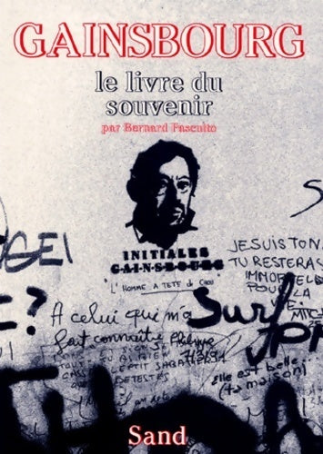 Gainsbourg. Le livre du souvenir - Bernard Pascuito -  Le livre du souvenir - Livre