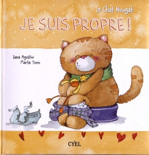 Je suis propre ! - Sara Agostini -  Le chat Nougat - Livre