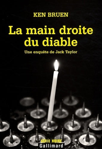 La main droite du diable - Ken Bruen -  Série noire - Livre