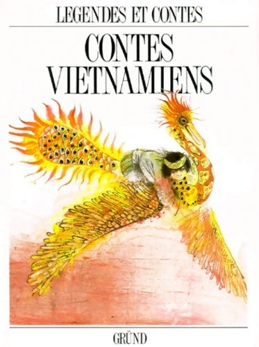 Contes vietnamiens - Frantisek Honzak -  Légendes et contes - Livre