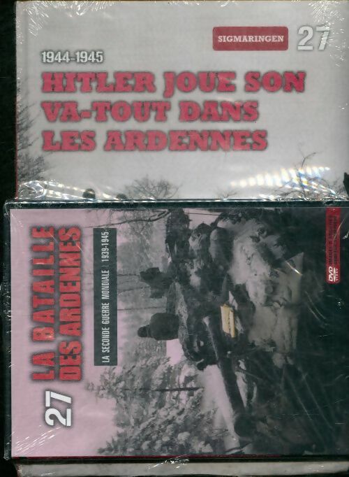 1944-1945 Hitler joue son va-tout dans les Ardennes - Collectif -  La seconde guerre mondiale - Livre