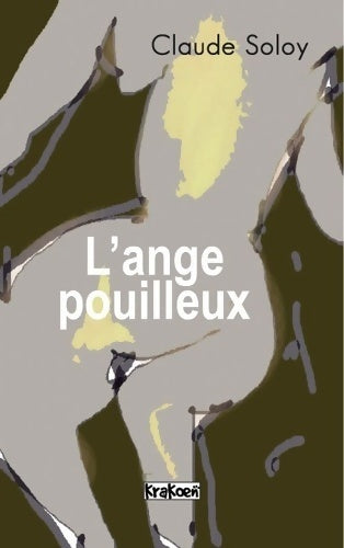 L'ange pouilleux - Claude Soloy -  Krakoen GF - Livre