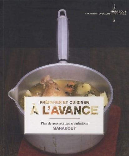 Préparer et cuisiner à l'avance - Sara Lewis -  Les petits costauds - Livre
