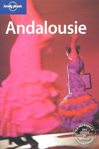 Andalousie 2005 - John Noble -  Lonely Planet Guides - Livre