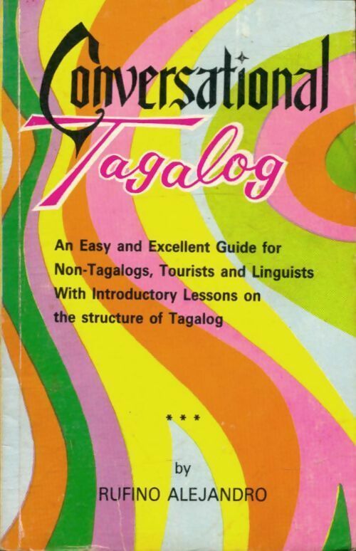 Conversational tagalog - Rufino Alejandro -  National Book Store - Livre