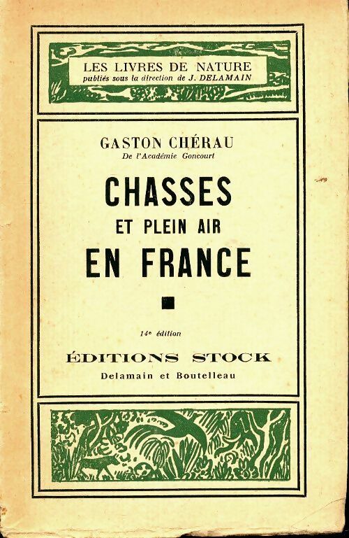 Chasses et plein air en France - M. Lhéraud -  Les livres de la nature - Livre