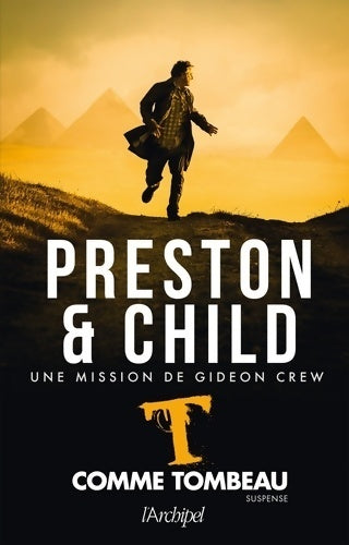 T comme tombeau - Douglas Preston -  L'archipel GF - Livre