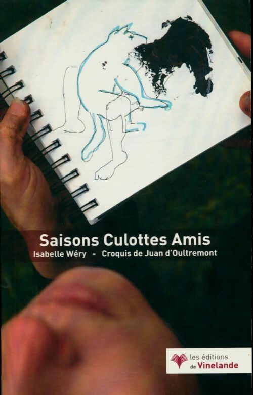 Saisons culottes amis - Isabelle Wéry -  Vinelande GF - Livre