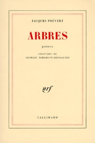 Arbres - Jacques Prévert -  Blanche - Livre