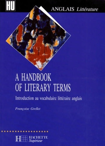 A handbook of literary terms - Françoise Grellet -  HU - Livre