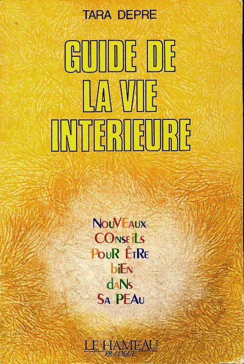 Guide de la vie intérieure - Tara Depré -  Le Hameau pratique - Livre