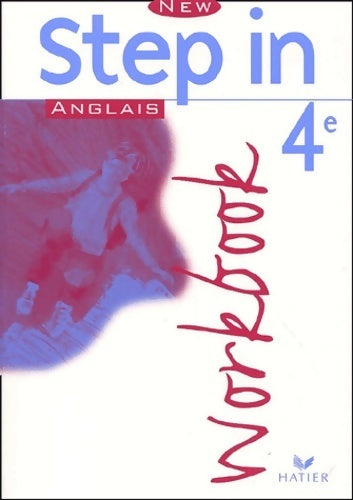New step in 4e workbook - Marie-Aude Ligozat -  New step in - Livre