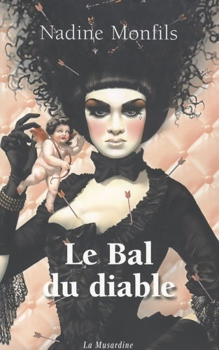 Le bal du diable - Nadine Monfils -  La Musardine GF - Livre