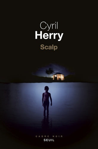 Scalp - Cyril Herry -  Cadre Noir - Livre