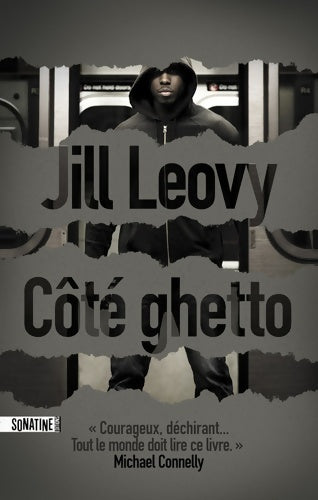 Côté ghetto - Jill Leovy -  Sonatine GF - Livre