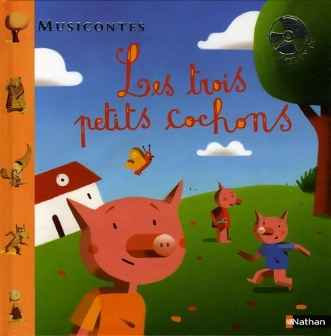 Les trois petits cochons - J.-Q. Halliwell -  Musicontes - Livre