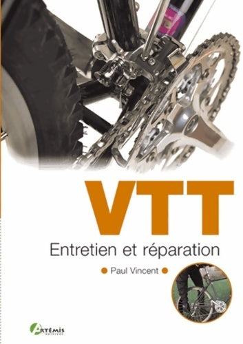 VTT, Entretien et réparation - Paul Vincent -  Artémis GF - Livre