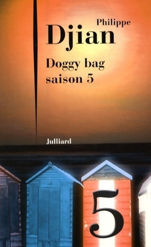Doggy bag Saison V - Philippe Djian -  Julliard GF - Livre
