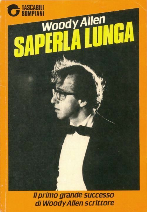 Saperla lunga - Woody Allen -  Tascabili Bompiani - Livre