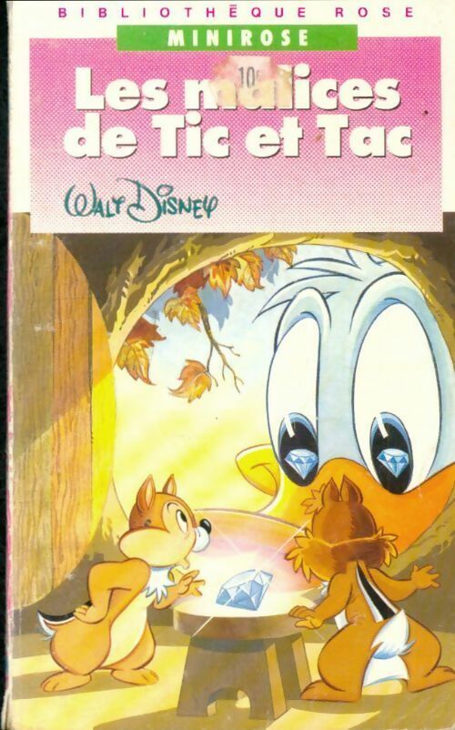 Les malices de Tic et Tac - Walt Disney -  Bibliothèque rose (4ème série) - Livre