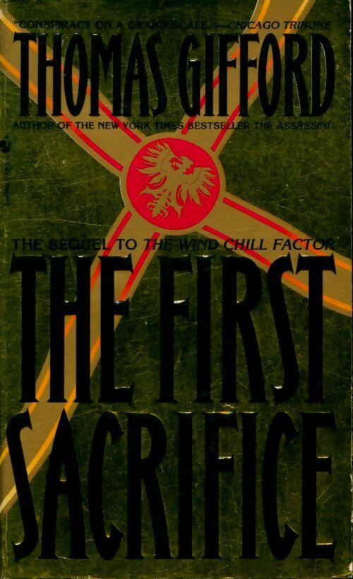 The first sacrifice - Thomas Gifford -  Bantam books - Livre