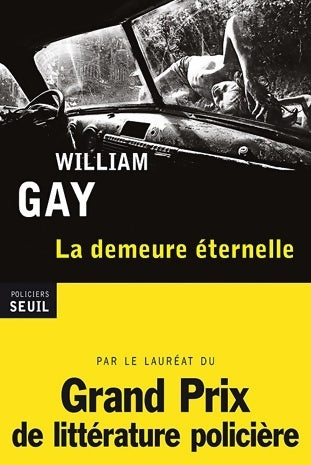 La demeure éternelle - William Gay -  Seuil Policiers - Livre