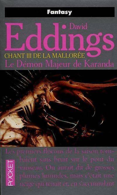 Chant III de la Mallorée Tome III : Le démon majeur de Karanda - David Eddings -  Pocket - Livre