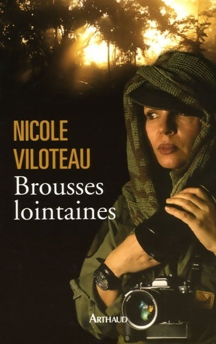 Brousses lointaines - Nicole Viloteau -  Arthaud GF - Livre