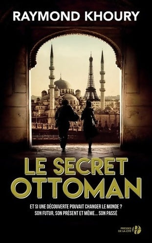 Le secret ottoman - Raymond Khoury -  Presses de la Cité GF - Livre