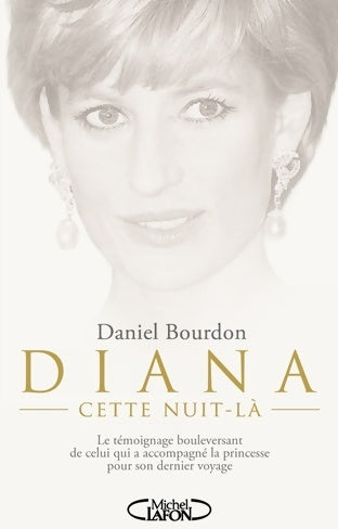 Diana, cette nuit-là - Daniel Bourdon -  Michel Lafon GF - Livre