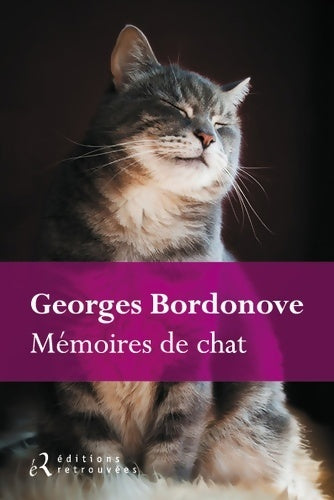 Mémoires de chat - Georges Bordonove -  Retrouvées GF - Livre