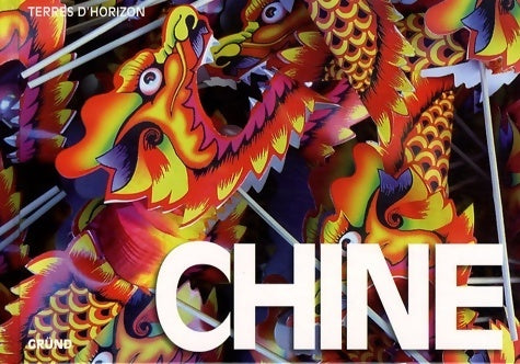 Chine - Collectif -  Terres d'horizon - Livre