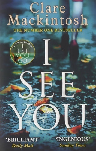 I see you - Clare Mackintosh -  Sphere Books - Livre