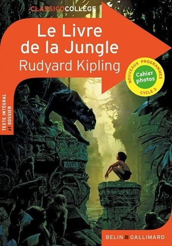 Le livre de la jungle - Rudyard Kipling -  ClassicoCollège - Livre