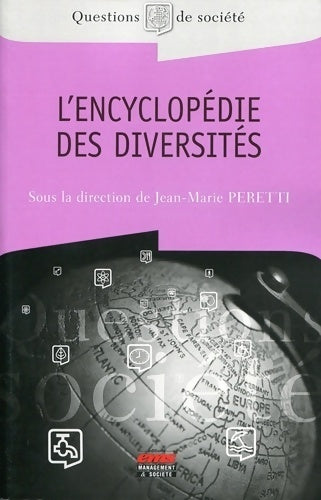 L'encyclopédie des diversités - Jean-Marie Peretti -  Management et société - Livre
