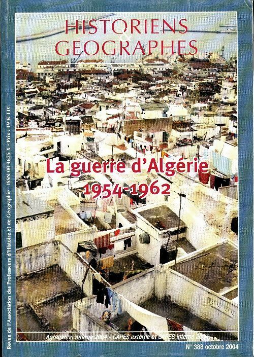 Historiens et géographes n°388 : La guerre d'Algérie - Collectif -  Historiens & géographes - Livre