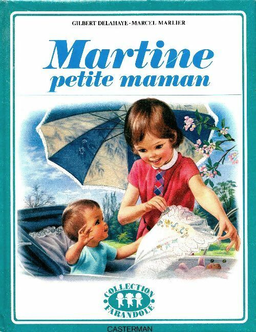 Martine petie maman - M. Marlier -  Farandole - Livre